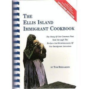 Beispielbild fr The Ellis Island Immigrant Cookbook zum Verkauf von Better World Books