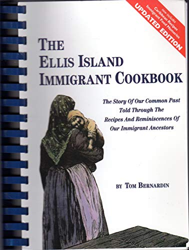 Stock image for The Ellis Island Immigrant Cookbook for sale by Booksavers of Virginia