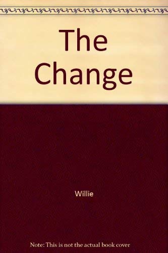 The Change