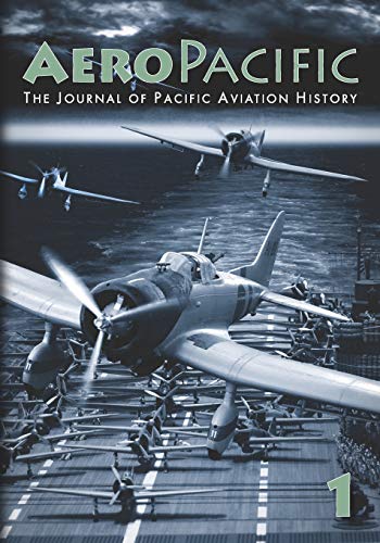 Stock image for AEROPacific 1: The Journal of Pacific Aviation History for sale by Revaluation Books