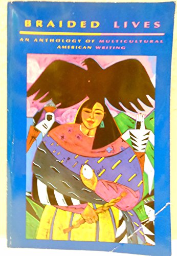 9780962929809: Braided Lives: An Anthology of Multicultural American Writing