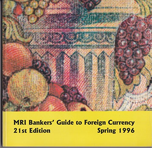 Mri Bankers Guide to Foreign Currency Winter 1992-93: 32nd Ed