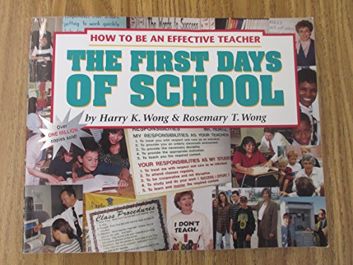 9780962936029: The First Days of School: How to Be an Effective Teacher