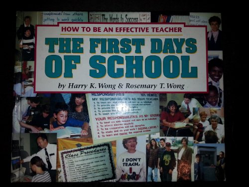 Beispielbild fr First Days of School: How to Be an Effective Teacher zum Verkauf von HPB-Red