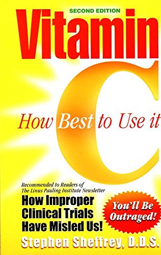 Stock image for Vitamin C: How Best To Use It (Second Edition) for sale by SecondSale