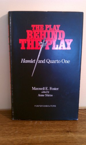 Beispielbild fr The Play Behind the Play: Hamlet and Quarto One zum Verkauf von Better World Books