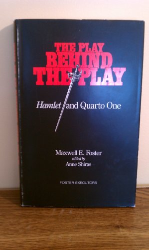 Imagen de archivo de The Play Behind the Play: Hamlet and Quarto One a la venta por Works on Paper