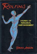 Stock image for Rolfing: Stories of personal empowerment for sale by HPB-Diamond