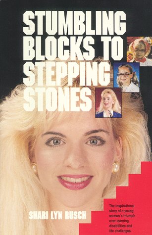 Beispielbild fr Stumbling Blocks to Stepping Stones Rusch, Shari zum Verkauf von PACIFIC COAST BOOK SELLERS