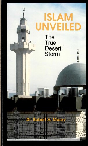 Beispielbild fr Islam Unveiled: The True Desert Storm zum Verkauf von BooksRun