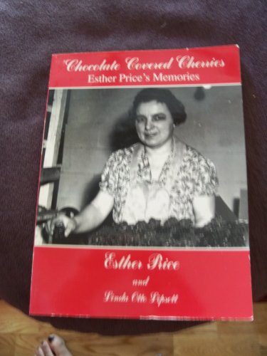 Chocolate Covered Cherries - Esther Price's Memories