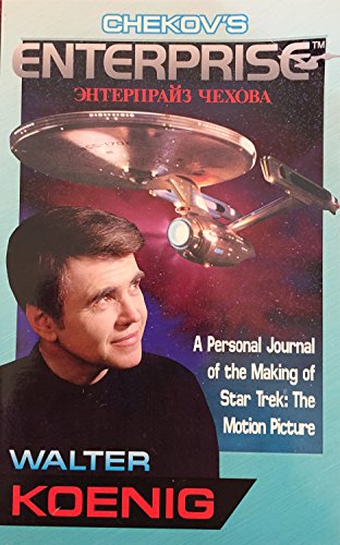 Beispielbild fr Chekov's Enterprise: A Personal Journal of the Making of Star Trek : The Motion Picture zum Verkauf von Wonder Book