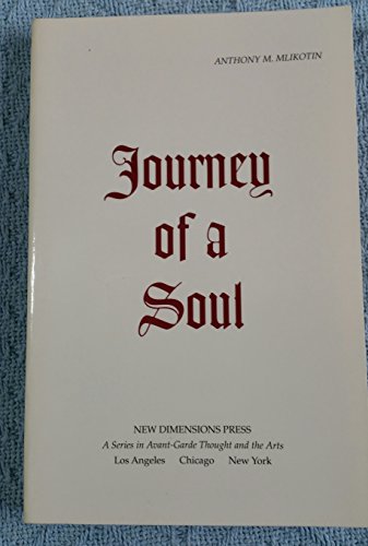 Stock image for Journey of a Soul for sale by Karl Theis