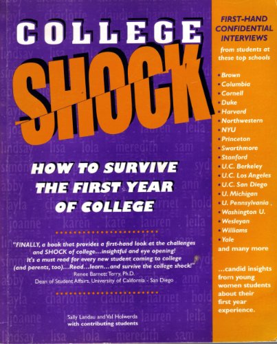 Stock image for College Shock : How to Survive the First Year of College for sale by Better World Books