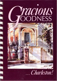 Beispielbild fr Gracious Goodness Charleston! zum Verkauf von Wonder Book