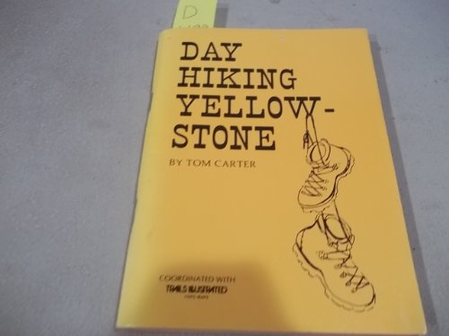 Stock image for Day Hiking Yellowstone for sale by Jenson Books Inc