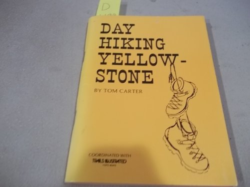9780962953606: Day Hiking Yellowstone