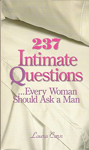 Stock image for 237 Intimate Questions Every Woman Should Ask a Man for sale by Your Online Bookstore