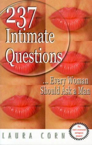 Beispielbild fr 237 Intimate Questions Every Woman Should Ask a Man zum Verkauf von Better World Books