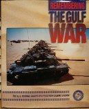 Beispielbild fr Remembering the Gulf War: The United States Marine Corps in Operations Desert Storm zum Verkauf von Better World Books