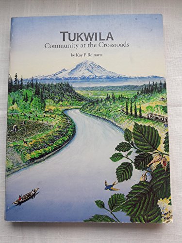 Beispielbild fr Tukwila - Community at the Crossroads zum Verkauf von Books From California