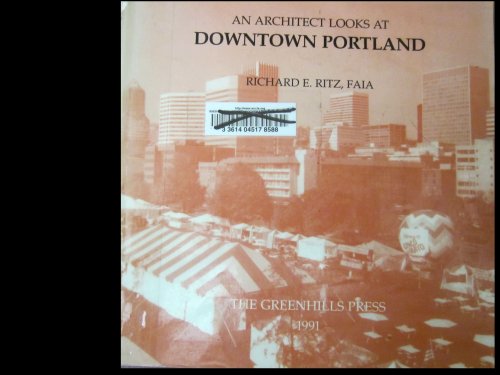 Beispielbild fr An Architect Looks at Downtown Portland zum Verkauf von Books From California