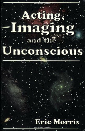 Beispielbild fr Acting, Imaging and the Unconscious zum Verkauf von Wonder Book