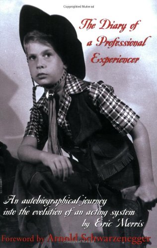 9780962970955: The Diary of a Professional Experiencer: An Autobiographical Journey into the Evolution of an Acting System