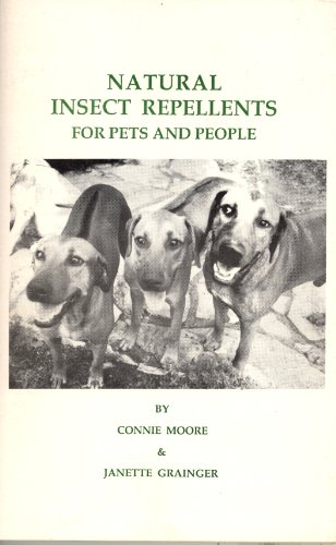 Stock image for Natural Insect Repellents for Pets, People, and Plants for sale by Better World Books