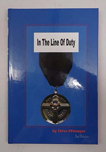 9780962977916: in-the-line-of-duty