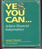 Imagen de archivo de Yes, You Can Achieve Financial Independence a la venta por Better World Books