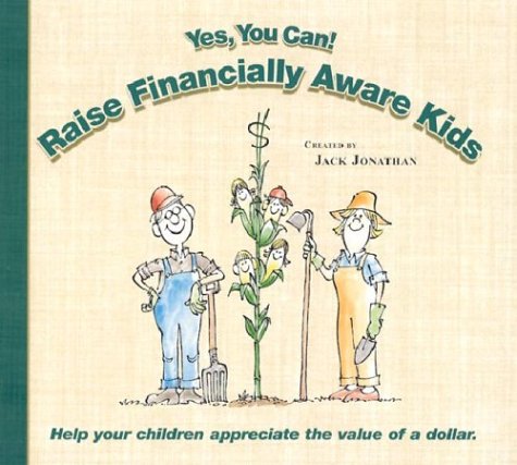 Imagen de archivo de Yes, You Can! Raise Financially Aware Kids a la venta por SecondSale