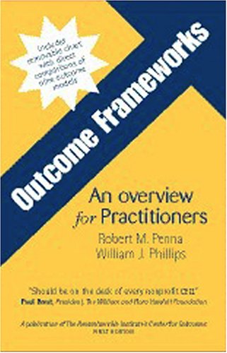 Imagen de archivo de Outcome Frameworks: An Overview for Practitioners a la venta por BookHolders