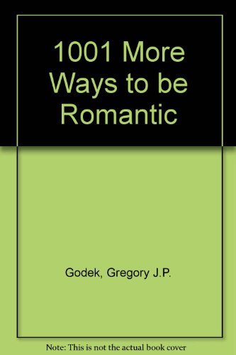 9780962980336: 1001 More Ways to Be Romantic