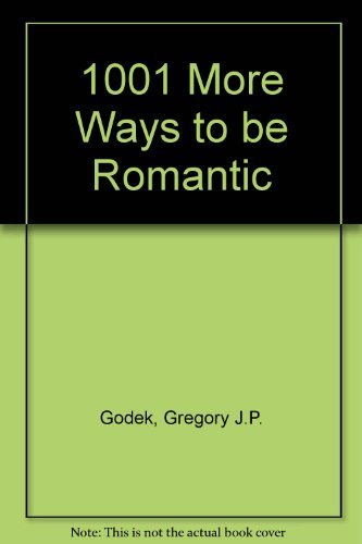 Stock image for 1001 More Ways to Be Romantic for sale by Zoom Books Company