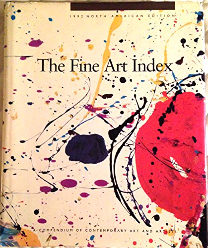 9780962981609: The Fine Art Index: A Compendium of Contemporary Art & Artists