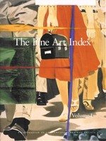 Stock image for The Fine Art Index: The Art World's Most Complete Resource, 1994 (FINE ART INDEX VOL 1) for sale by Half Price Books Inc.