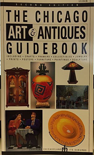 Stock image for The Chicago Art & Antiques Guidebook for sale by Buyback Express