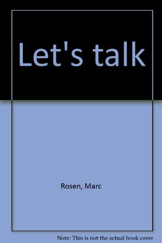 Let's talk (9780962982101) by Rosen, Marc