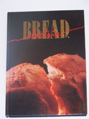 Beispielbild fr Electric Bread zum Verkauf von Your Online Bookstore