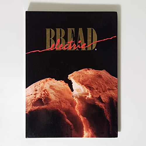 Stock image for Electric Bread for sale by Better World Books: West