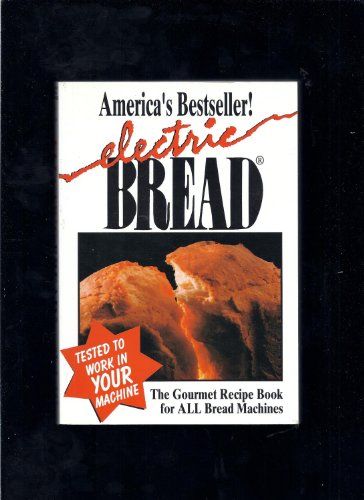 Beispielbild fr Electric Bread zum Verkauf von Better World Books