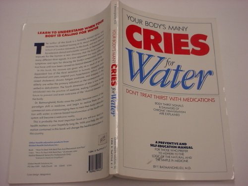 Beispielbild fr Your Body's Many Cries for Water: Don't Treat Thirst with Medications zum Verkauf von Books Unplugged