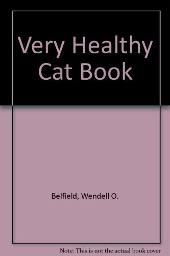 Stock image for The Very Healthy Cat Book for sale by Better World Books