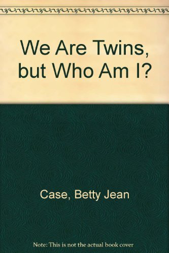 Stock image for We Are Twins : But Who Am I? for sale by Better World Books: West