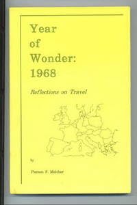 Year of Wonder, 1968, Reflections on Travel