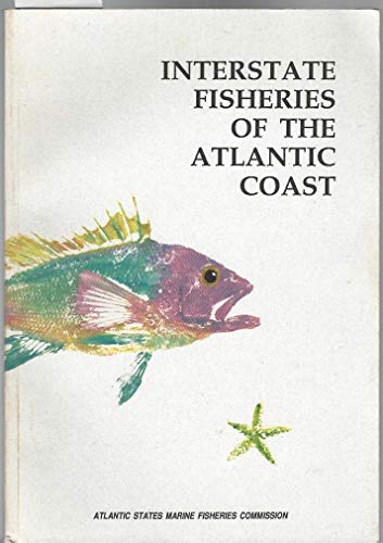 Interstate Fisheries of the Atlantic Coast