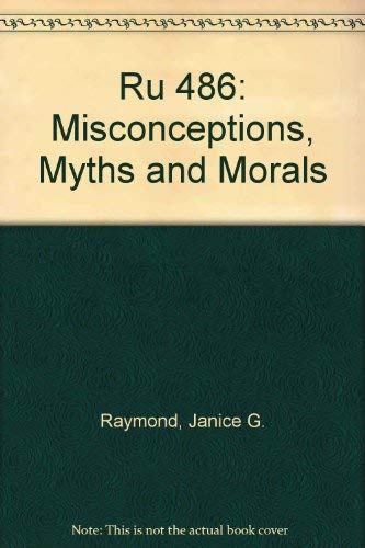 Stock image for Ru 486: Misconceptions, Myths and Morals for sale by Wonder Book