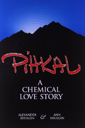 9780963009678: Pihkal: A Chemical Love Story