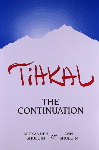 9780963009692: Tihkal: A Continuation
